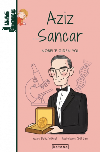 Aziz Sancar;Nobel'e Giden Yol