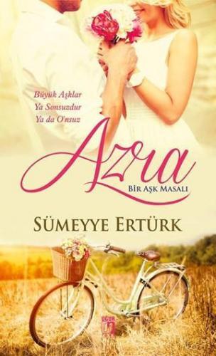Azra; Bir Aşk Masalı