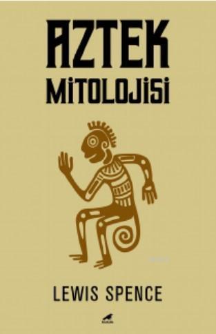 Aztek Mitolojisi