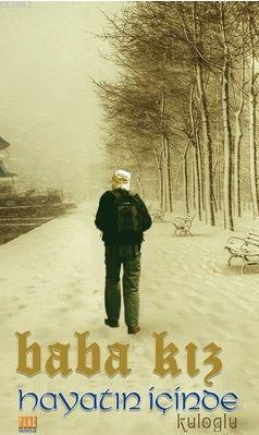 Baba Kız - Hayatın İçinden