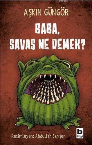 Baba, Savaş Ne Demek?