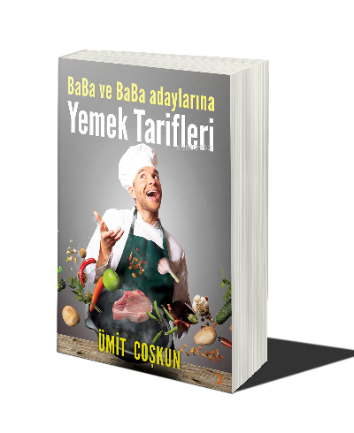 Baba ve Baba Adaylarına Yemek Tarifleri