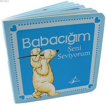 Babacığım Seni Seviyorum