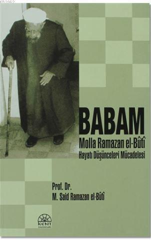 Babam Molla Ramazan El-Buti