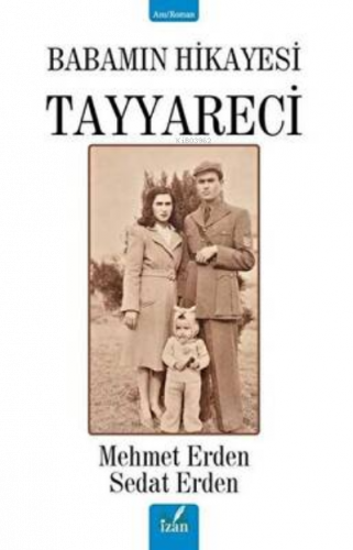 Babamın Hikayesi Tayyareci