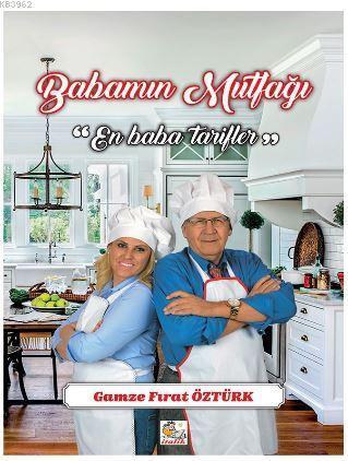 Babamın Mutfağı - En Baba Tarifler