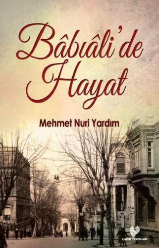 Bâbıâli'de Hayat