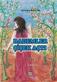 Bademler Çiçek Açtı