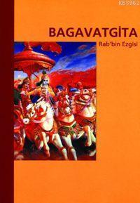 Bagavatgita; Rab´bin Ezgisi
