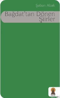 Bağdat´tan Dönen Şiirler