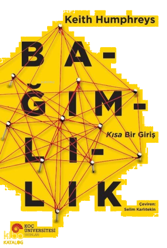 Bağımlılık - Kısa Bir Giriş