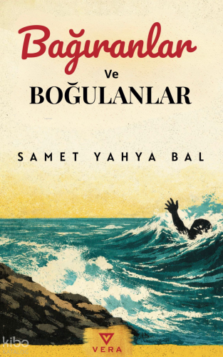 Bağıranlar ve Boğulanlar