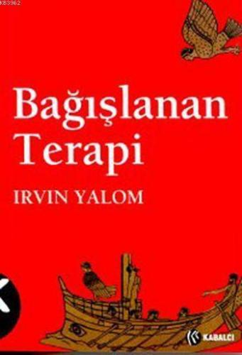 Bağışlanan Terapi; Yeni Kuşak Terapistlere ve Hastalarına Açık Mektup