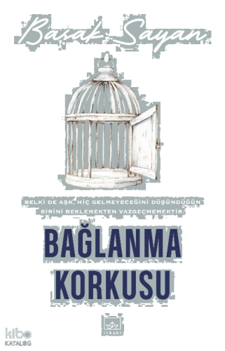 Bağlanma Korkusu