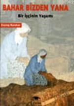 Bahar Bizden Yana