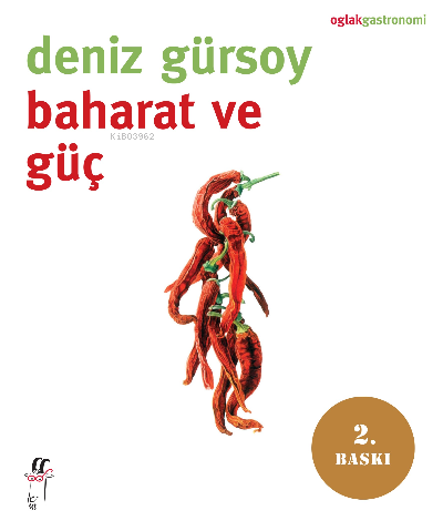 Baharat ve Güç