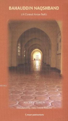 Bahauddin Naqshband: A Central Asian Sufi