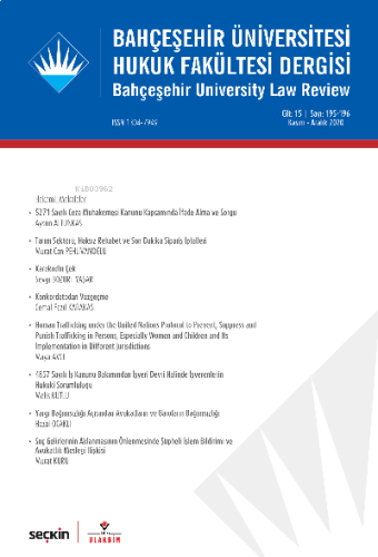 Bahçeşehir Üniversitesi Hukuk Fakültesi Dergisi Cilt:15 Sayı:195 – 196 Kasım – Aralık 2020
