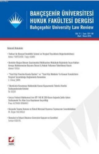 Bahçeşehir Üniversitesi Hukuk Fakültesi Dergisi Sayı 139-140 Cilt:11