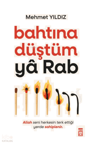 Bahtına Düştüm Yâ Rab