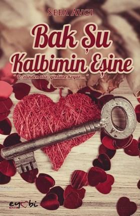 Bak Şu Kalbimin İşine