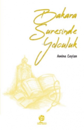 Bakara Suresinde Yolculuk