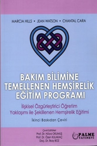 Bakım Bilimine Temellenen Hemşirelik Eğitim Programı