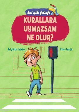 Bal Gibi Felsefe - Kurallara Uymazsam Ne Olur?