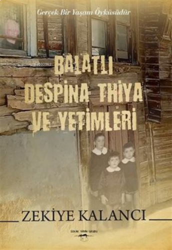 Balatlı Despina Thiya ve Yetimleri