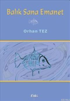 Balık Sana Emanet