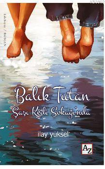 Balık Tutan Şaşı Kedi Sokağı'nda