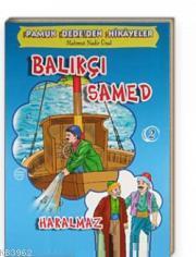 Balıkçı Samed; Pamuk Dededen Hikayeler 2