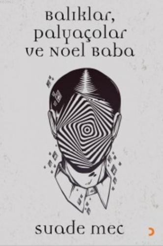 Balıklar Palyaçolar ve Noel Baba