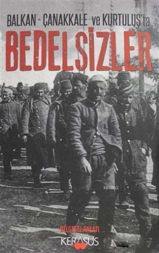 Balkan - Çanakkale ve Kurtuluş'ta Bedelsizler