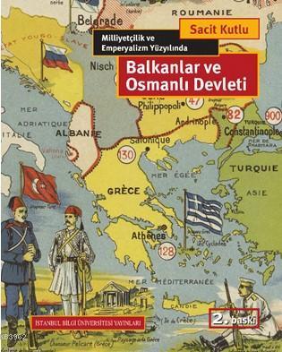 Balkanlar ve Osmanlı Devleti