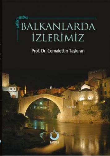 Balkanlarda İzlerimiz