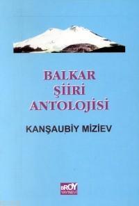 Balkar Şiir Antolojisi