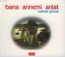 Bana Annemi Anlat