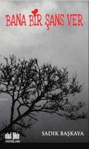 Bana Bir Şans Ver