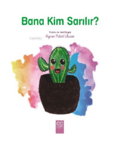 Bana Kim Sarılır?