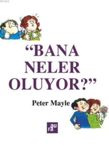 Bana Neler Oluyor?