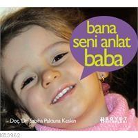 Bana Seni Anlat Baba