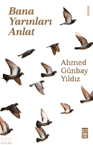 Bana Yarınları Anlat