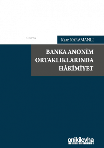 Banka Anonim Ortaklıklarında Hakimiyet