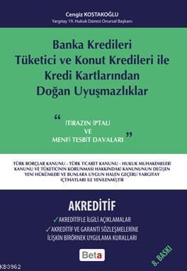 Banka Kredileri Tüketici ve Konut Kredileri ile Kredi Kartlarından Doğan Uyuşmazlıklar- Akreditif