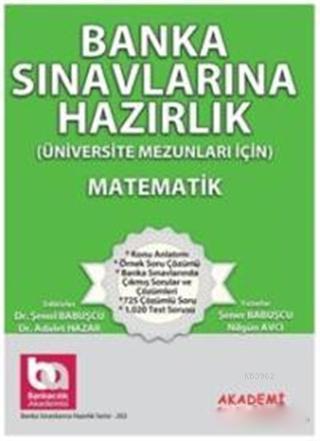 Banka Sınavlarına Hazırlık - Matematik; Banka Sınavlarına Hazırlık - Matematik