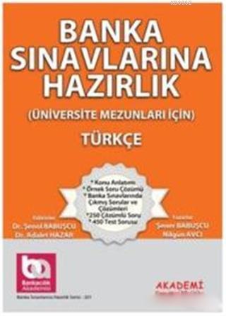 Banka Sınavlarına Hazırlık - Türkçe; Üniversite Mezunları İçin