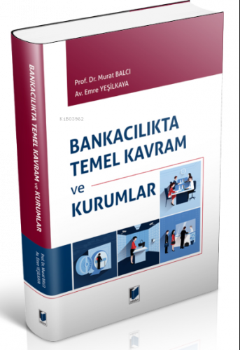 Bankacılıkta Temel Kavram ve Kurumlar