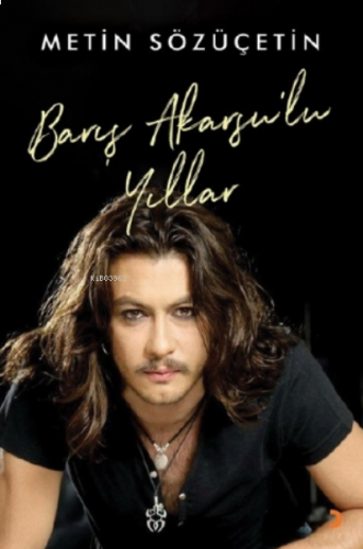 Barış Akarsu’lu Yıllar