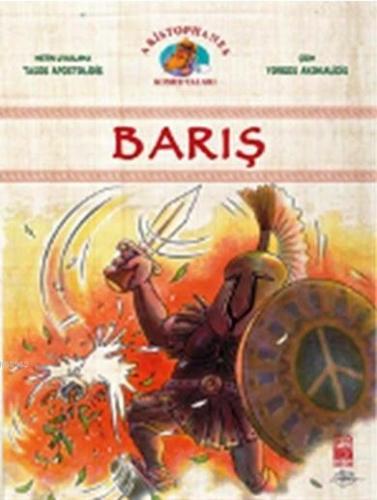 Barış - Aristophanes Komedyaları 2